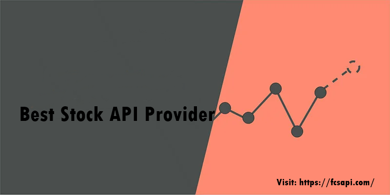 Which is the Best Stock API, Provider? Where can I get a Stock Market API?
